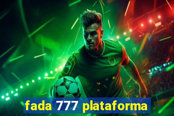 fada 777 plataforma